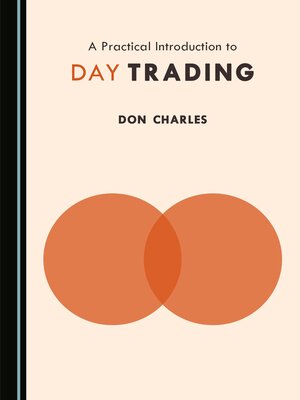 cover image of A Practical Introduction to Day Trading
